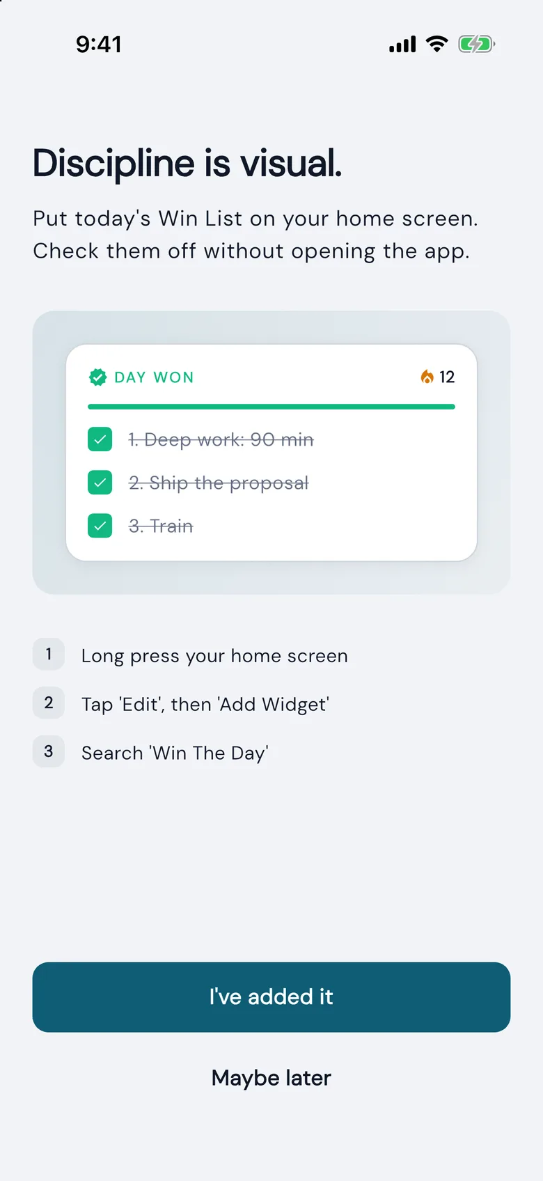 The home screen widget, with the day's list and the streak.
